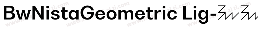 BwNistaGeometric Lig字体转换